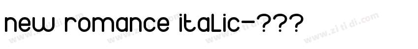 new romance italic字体转换 new romance italic字体转换